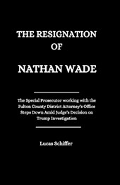The Resignation of Nathan Wade