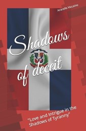 Shadows of deceit