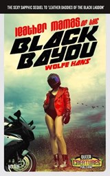 Leather Mamas of The Black Bayou - Wolfe Hans - 9798320167961