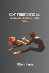 Kids' Stretching 101