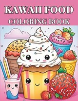 Kawaii Cute Food-Themed Children's Coloring Book - C J Phillips - 9798320384344