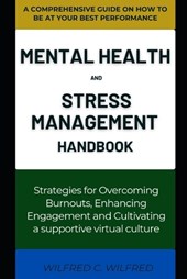 Mental Health and Stress Management for Remote Workers