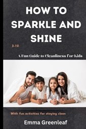 How to Sparkle and Shine