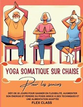Yoga Somatique Sur Chaise Pour Les Seniors
