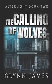 The Calling of Wolves