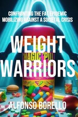 Weight Warriors - Alfonso Borello - 9798321375112