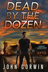 Dead By The Dozen: A Mystery Action Thriller - Austin Rising - 9798321608180