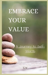 Embrace Your Value
