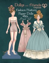 Dollys and Friends Originals Fashion History Paper Dolls, 1830s: Fashion Activity Vintage Dress Up Collection of Romantic Period and Early Victorian C - Basak Tinli - 9798321898703