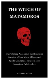 The Witch of Matamoros