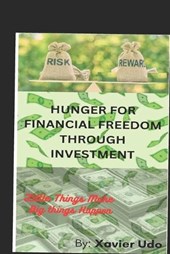 Hunger for Financial Freedom Through Investment