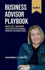 Business Advisor Playbook - Amanda C Watts - 9798322485995