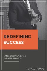 Redefining Success - Michael Thomas - 9798322551614