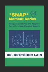 *SNAP* Moment Series - Gretchen Lain - 9798322592037