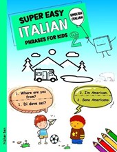 Super Easy Italian Phrases for Kids 2