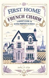 First Home, French Charm