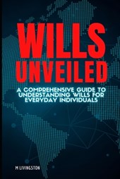 Wills Unveiled