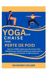 Yoga Sur Chaise Pour Perdre Du Poids