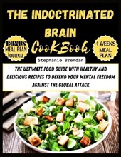 The Indoctrinated Brain Cookbook