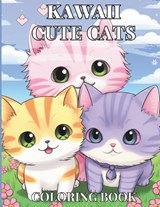 Kawaii Cats Galore - C J Phillips - 9798323456079