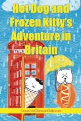 Hot Dog and Frozen Kitty's Adventure in Britain - Coco Feng ; Minji Xu - 9798324004668