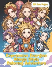 Expressive Energies Manga Style Coloring Adventure