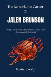 The Remarkable Career Of JALEN BRUNSON