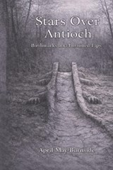 Stars over Antioch - April May Burnside - 9798324886691