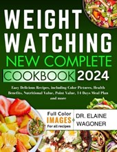 Weight Watching New Complete Cookbook 2024