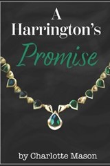 A Harrington's Promise - Charlotte Mason - 9798325866432