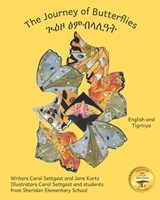 The Journey of Butterflies: An Epic Migration in Tigrinya and English - Jane Kurtz - 9798327419575