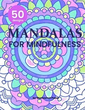 Mandalas for Mindfulness