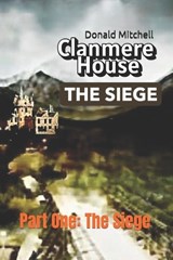 Clanmere House - Donald Victor Mitchell - 9798327859050