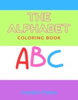 The alphabet coloring book - Franklin Fisher - 9798328151092