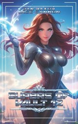 Supers of Vault 12 - Jace Cannon ; Dan Raxor - 9798328416139