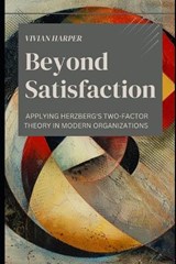 Beyond Satisfaction - Reactive Publishing ; Vivian Harper - 9798328594929