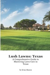 Lush Lawns - Evan Maxon - 9798328953047