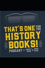 That's One for the History Books - Volume 1 - Hugh Ryan ; Martin Cohn - 9798329011395