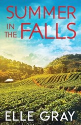 Summer in the Falls - Elle Gray - 9798329147940
