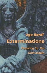 Exterminations - Ugo Bardi - 9798329441734