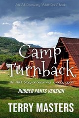Camp Turnback (Rubber Pants Version) - Rosalie Bent ; Michael Bent ; Terry Masters - 9798329600063