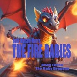 The Baby Dragons - Ruth E Watson-Morris - 9798329673012