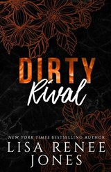 Dirty Rival - Lisa Renee Jones - 9798329769043