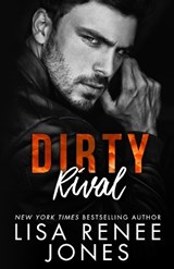 Dirty Rival - Lisa Renee Jones - 9798329770087