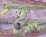 The Curly Caterpillar - Michael Andrew Lambert - 9798330207572