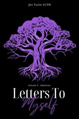 Letters to Myself Volume 3 - Jen Taylor - 9798330229642