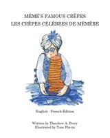 Mémé's Famous Crêpes - Theodore A Perry - 9798330243334