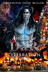 A House of DaR Celebration - Jennifer Julie Miller - 9798330253210