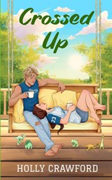 Crossed Up - Holly Crawford - 9798330276431