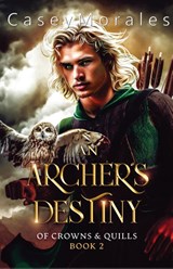 Morales, C: Archer's Destiny - Casey Morales - 9798330287901